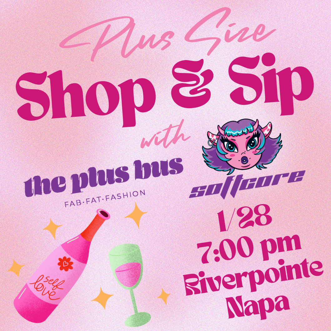 Plus Size Shop & Sip with The Plus Bus & Shop Softcore!